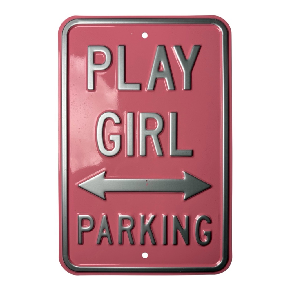 Playboy’s Play Girl Parking Sign